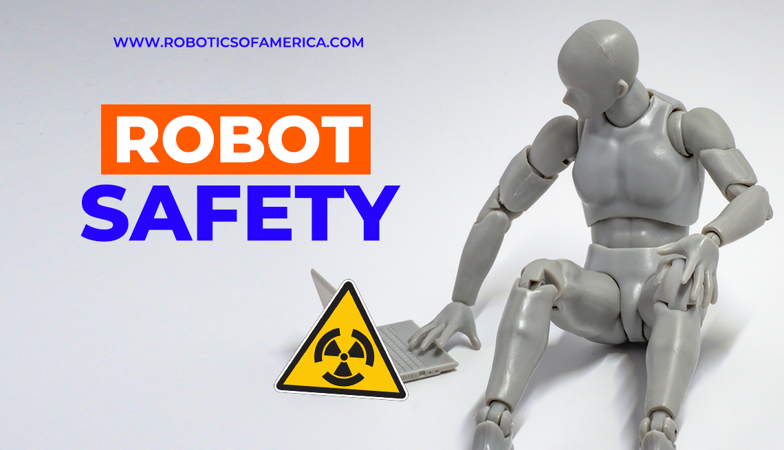 The Importance of Robot Safety